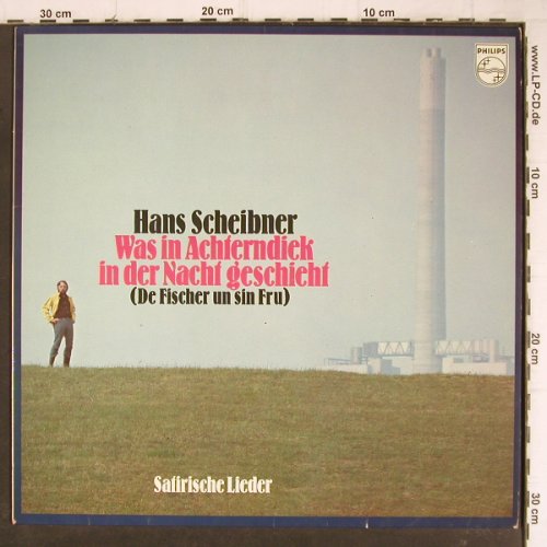 Scheibner,Hans: Was in Achterndiek i.der Nacht ges., Philips (6305 307), D, 1976 Typ: LP Best.-Nr.: Y8608 Preis: 5,00 Euro