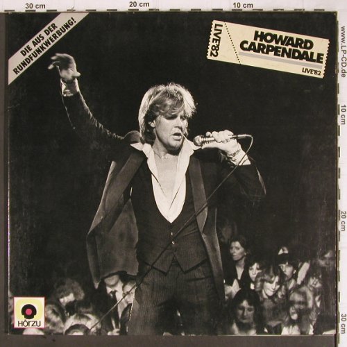 Carpendale,Howard: Live '82, Foc, HörZu/EMI(086-46 587), D, 1982 - LP - Y8961 - 5,00 Euro