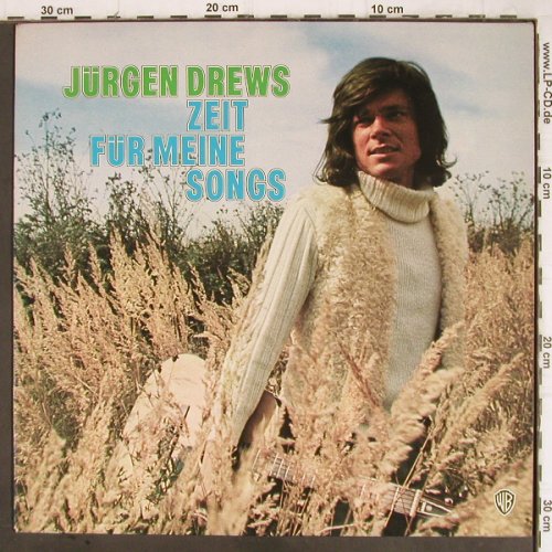 Drews,Jürgen: Zeit fr meine Songs, WB(WB 56 017), D, 1974 - LP - Y8989 - 7,50 Euro