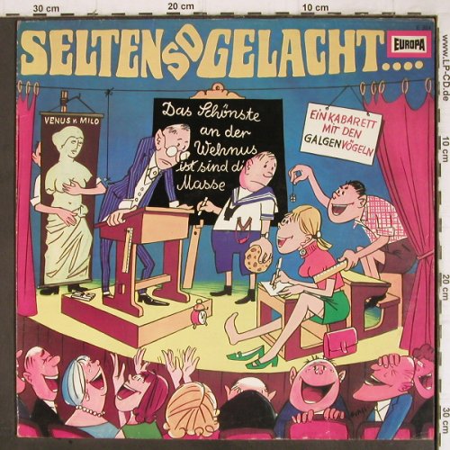 Galgenvögeln / Selten so gelacht: Ein Kabarett mit den,Oskar Chloupek, Europa (E 324), D Typ: LP Best.-Nr.: Y9027 Preis: 4,00 Euro