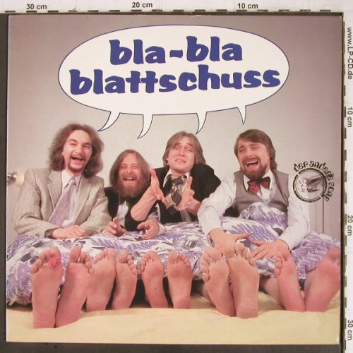 Gebrüder Blattschuss: Bla-Bla-Blattschuss, Hansa (26 130 IT), D, 1978 Typ: LP Best.-Nr.: Y9038 Preis: 4,00 Euro