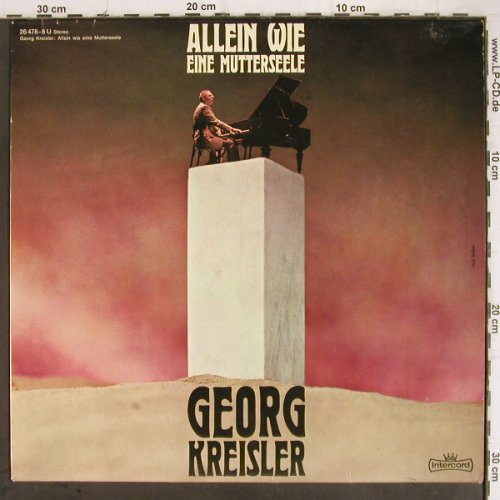 Kreisler,Georg: Allein wie eine Mutterseele, Intercord (26478-8), D, 1974 Typ: LP Best.-Nr.: Y9172 Preis: 20,00 Euro