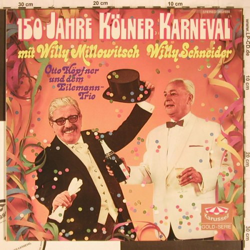 Millowitsch,Willy & Willy Schneider: 150 Jahre Kölner Karneval,Foc, Karussell, Ri(2652 034), D Muster, 1965 - 2LP - Y9330 - 5,00 Euro