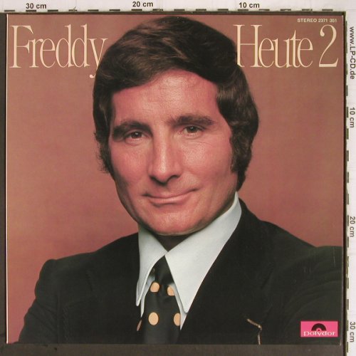 Quinn,Freddy: Freddy Heute 2, Polydor(2371 351), D, 1973 - LP - Y9416 - 6,00 Euro