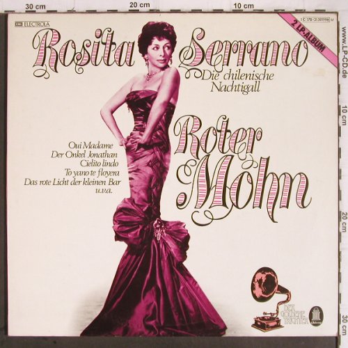 Serrano,Rosita: Roter Mohn(chilenische Nachtigall), EMI (C 178-31597/98), D, Foc Typ: 2LP Best.-Nr.: Y9441 Preis: 9,00 Euro