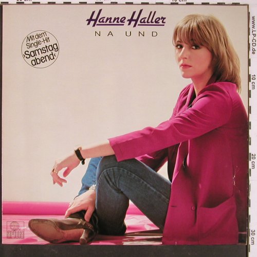 Haller,Hanne: Na Und, Ariola(203 385-365), D, 1980 - LP - Y955 - 7,50 Euro