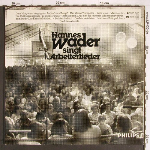 Wader,Hannes: singt Arbeiterlieder,Foc, Philips (6305 342), D, 1977 Typ: LP Best.-Nr.: Y9640 Preis: 6,00 Euro