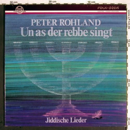 Rohland,Peter: Un as der rebbe singt,Jiddische Lie, Thorofon(76.23 889), D, Foc, 1967 - LP - Y9673 - 9,00 Euro