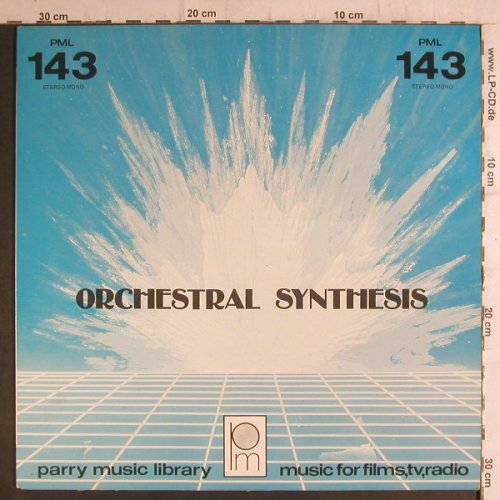 Orchestral Synthesis: Musik for Films,TV,Radio, Parry Musik Library(PML 143), CDN, 1986 - LP - F6828 - 4,00 Euro
