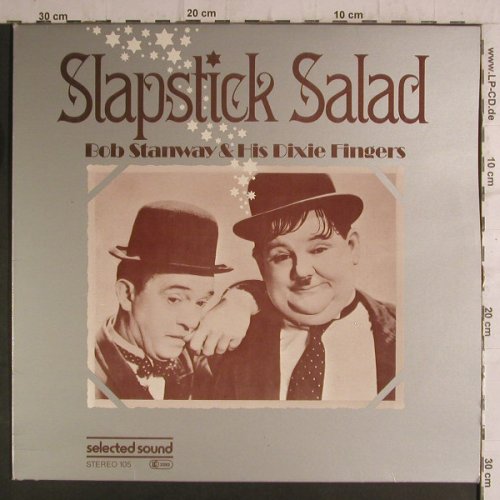 Stanway,Bob & his Dixie Fingers: Slapstick Salad, SelectedS.(105), D, 1976 - LP - F6850 - 5,00 Euro