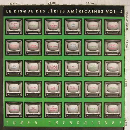 V.A.Le Disque Des Series Americaine: Vol.2, 30 Tr., TV Rec.(TV2), F, 1988 - LP - F8722 - 5,00 Euro