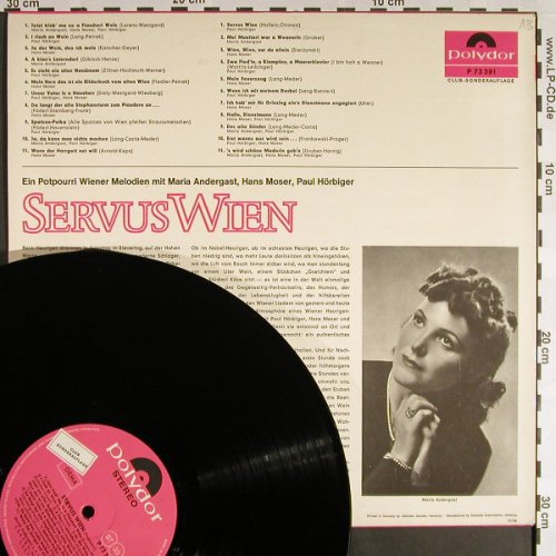 V.A.Servus Wien: Paul Hörbiger,Moser,Maria Andergast, Polydor(P 73 391), D,ClubEd., 1966 - LP - F9322 - 9,00 Euro