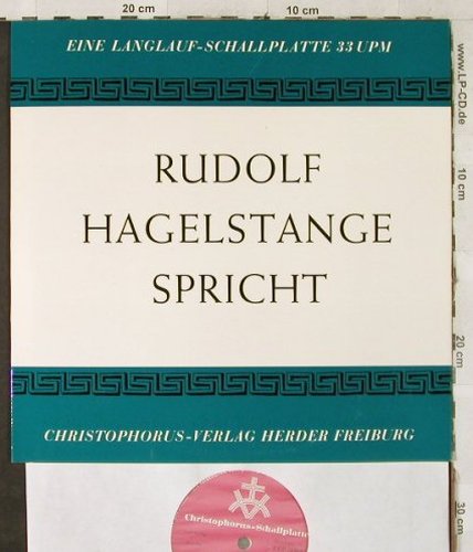 Hagelstange,Rudolf - spricht: Zum Venezianischen Credo, Christophorus(CLP 71 589), D,  - 10inch - H3591 - 9,00 Euro