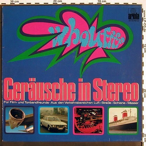 Geräusche In Stereo: Luft -Straße-Schiene-Wasser(70ger), Ariola(85 210 XU), D,  - LP - V1694 - 5,00 Euro