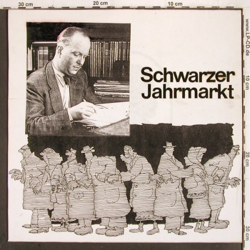 Schwarzer Jahrmarkt: Eine Revue d.Stunde Null, vg+/Selfm, Städt.Bühnen Osnabrck(BOLP 281), D, 1977 - LP - V24 - 5,00 Euro