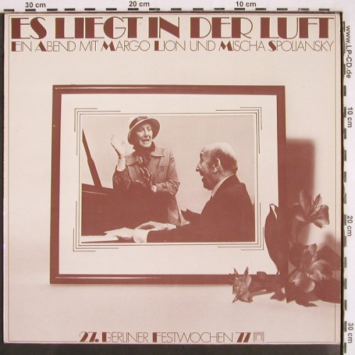 Lion,Margo & Mischa Spoliansky: Es liegt in der Luft (Live), Berliner Festspiele GmbH(A-3538), D, 1977 - LP - V2565 - 9,00 Euro
