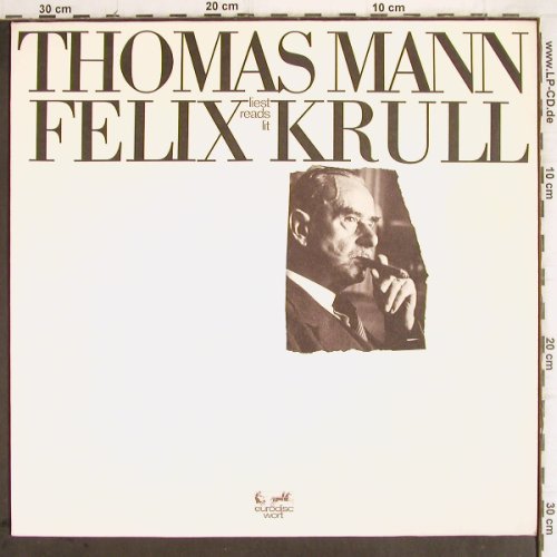 Mann,Thomas: Felix Krull, Eurodisk (88 521 XAW), D, 1978 Typ: LP Best.-Nr.: V272 Preis: 7,50 Euro