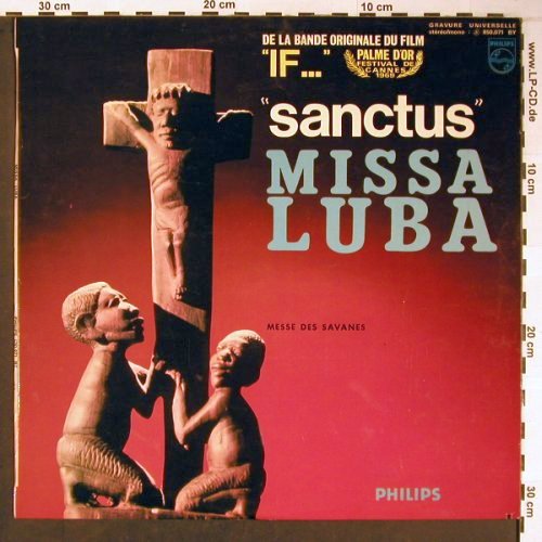 Missa Luba / Messe des Savanes: Les Troubadours du Roi Baudouin, Philips (850.071 BY), F,vg+/vg+, 1969 Typ: LP Best.-Nr.: V3084 Preis: 5,00 Euro