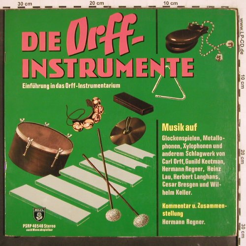 V.A.Die Orff-Instrumente: Einführung in das Orff-Instrument., Pelca (PSRP 40 540), D,Booklet Typ: LP Best.-Nr.: V3834 Preis: 12,50 Euro