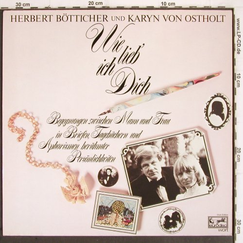 Bötticher,Herbert&Karyn von Ostholt: Wie lieb'ich dich, Eurodisc/Ariola Wort (34 998 5), D, 1979 Typ: LP Best.-Nr.: V517 Preis: 7,50 Euro