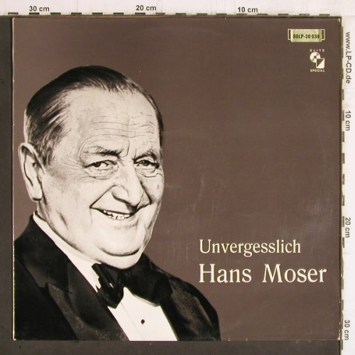Moser,Hans: Unvergesslich, Elite Special (PLPE 30 036), CH Typ: LP Best.-Nr.: V597 Preis: 6,00 Euro