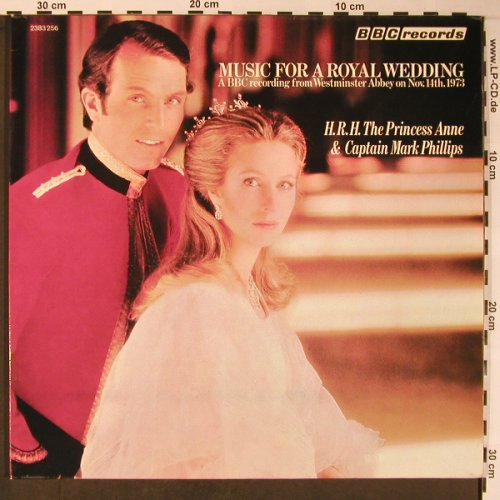 Musik for a Royal Wedding: A BBC Rec. Fr. Westminster A.,Foc, Polydor, BBC records (2383 256), D, 1973 Typ: LP Best.-Nr.: X5841 Preis: 12,50 Euro