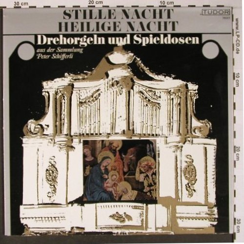 V.A.Drehorgeln und Spieldosen: Stille Nacht Heilige Nacht, Foc, Tudor (76 001), D Typ: LP Best.-Nr.: X5957 Preis: 6,00 Euro