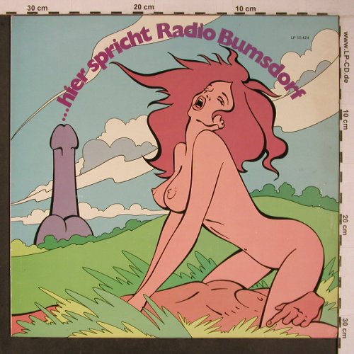 V.A.Hier spricht Radio Bumsdorf: Aktuelle Sex Reportagen..., Metronome(MLP 15.424), D, 1972 - LP - X6703 - 9,00 Euro