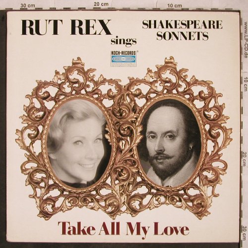 Rex,Rut: Take all my Love-ShakespeareSonnets, Koch+ 3 Autogr.Karten(E 121 747), D, 1985 - LP - X747 - 7,50 Euro