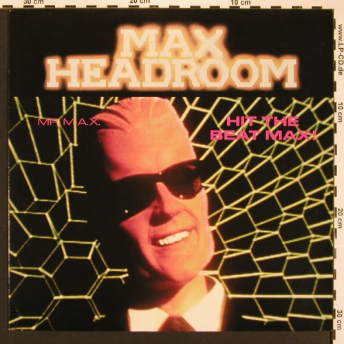 Mr.M.A.X. - Max Headroom: Hit The Beat Max! +2, Polydor (889 311-1), D, 1989 Typ: 12" Best.-Nr.: X8331 Preis: 5,00 Euro