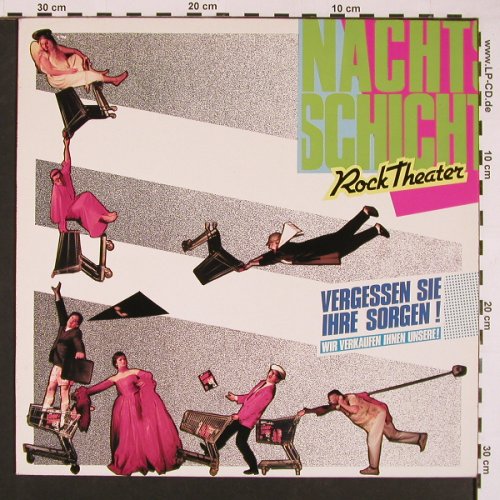 Nachtschicht (RockTheater): Vergessen Sie ihre Sorgen, Wunschklang (WK8620), D, 1986 Typ: LP Best.-Nr.: X8473 Preis: 7,50 Euro
