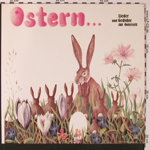 Ostern...: Lieder und Gedichte zur Osterzeit, Life Rec. Paeda-phon (St-299 7609), D Typ: LP Best.-Nr.: X8905 Preis: 7,50 Euro