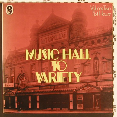 V.A.Music Hall to Variety: Volume 2, First House, Foc, EMI hist.rec.(149), UK,Mono,  - LP - X9156 - 6,00 Euro