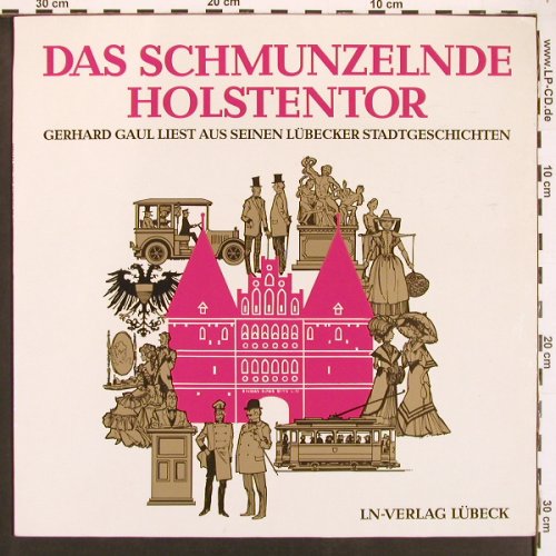 Gaul,Gerhard: Das schmunzelnde Holstentor, LN-Verlag(66.22549), D,  - LP - X9379 - 9,00 Euro