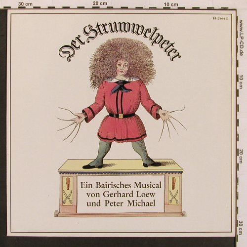 Struwwelpeter - bairisches Musical: v.Gerhard Loew + Peter Michael, Jupiter(831 214-1), D, 1986 - LP - X9984 - 9,00 Euro