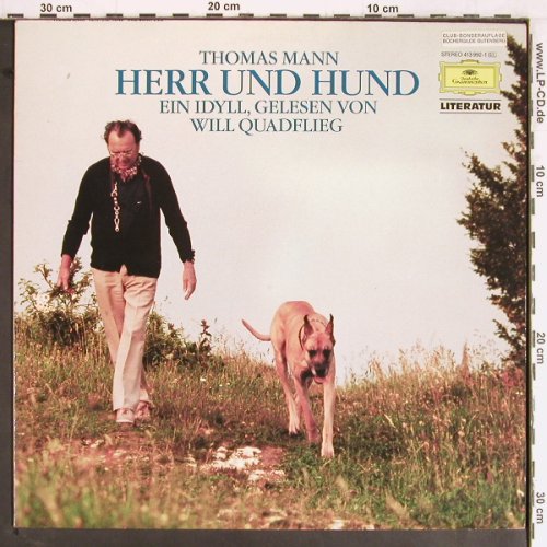 Mann,Thomas: Herr und Hund,gl.von Will Quadflieg, D.Gr. Literatur (413 992-1), D, 1984 Typ: LP Best.-Nr.: Y2584 Preis: 6,00 Euro