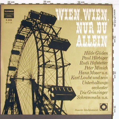 V.A.Wien,Wien,Nur Du Allein: Güden,Hörbiger, Hofstetter, Moser.., Telefunken, ClubEd.(E-545), D, 28Tr.,  - LP - Y2822 - 7,50 Euro