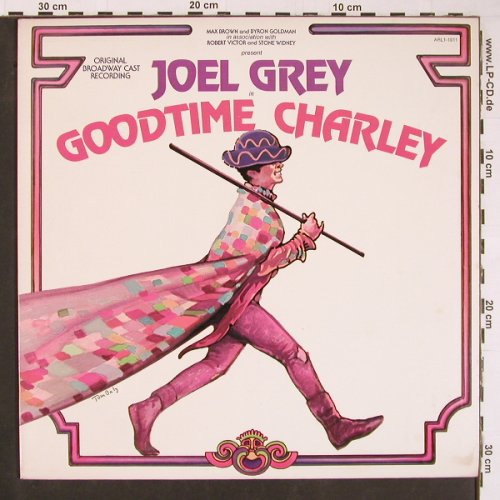 Goodtime Charley: Joel Grey u.a., Orig. Broadway Cast, RCA(ARL1-1011), US, 1975 - LP - Y284 - 9,00 Euro