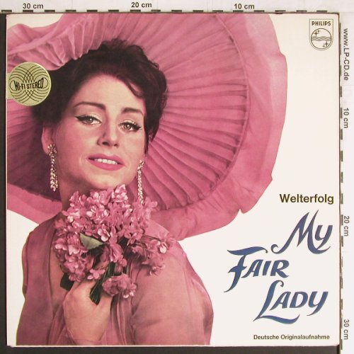 My Fair Lady: Deutsche Orign.Theater d.Westens, Philips (840 411 SY), D, Stereo Typ: LP Best.-Nr.: Y3067 Preis: 6,00 Euro