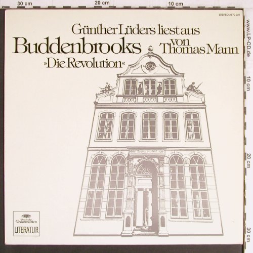 Buddenbrooks -Thomas Mann: Günther Lders liest die Revolution, D.Gr. Literatur(2570 004), D, 1975 - LP - Y3667 - 9,00 Euro