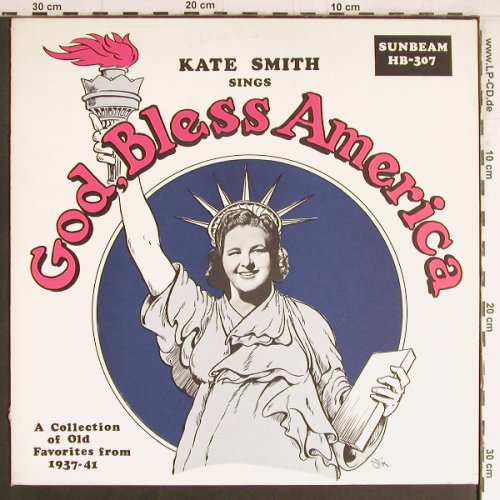 Smith,Kate: sings God,Bless America..1937-41, Sunbeam(HB-307), US, m /vg+, 1974 - LP - Y3712 - 7,50 Euro