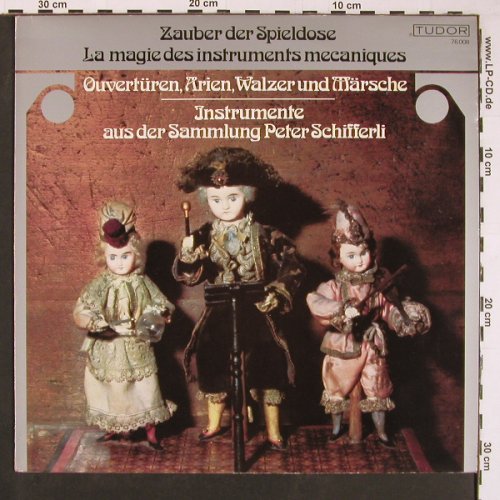 Zauber der Spieldose: Instrum.a.d.Samml. Peter Schifferli, Tudor(76 008), CH, 1981 - LP - Y396 - 7,50 Euro