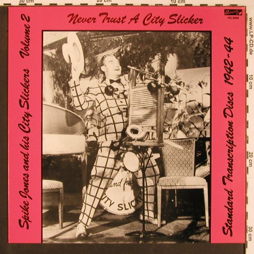 Jones,Spike & his City Slickers: Vol.2, stand. transc. Discs'42-44, Harlequin (HQ 2042), US, Mono, 1986 Typ: LP Best.-Nr.: Y464 Preis: 7,50 Euro