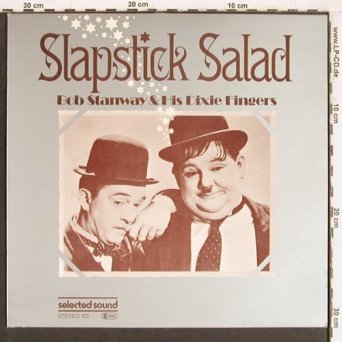 Stanway,Bob & his Dixie Fingers: Slapstick Salad, SelectedS.(105), D, 1976 - LP - Y4900 - 6,00 Euro