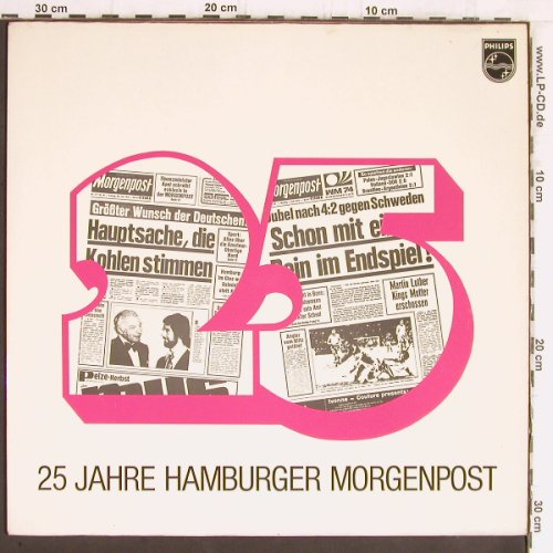 V.A.25 Jahre Hamburger Morgenpost: Hans-Arno Simon...Rolf Anker, Mono, Philips (6830 174), D, 1974 Typ: LP Best.-Nr.: Y5516 Preis: 5,00 Euro