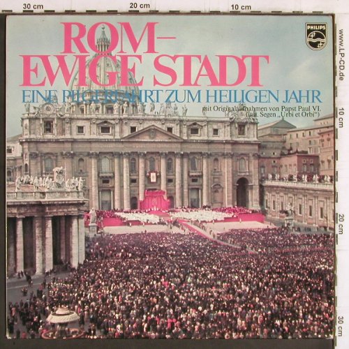 Rom - Ewige Stadt (Papst Paul VI): Eine Pilgerfahrt zum Heiligen Jahr, Philips(6599 942), D, 1975 - LP - Y6244 - 7,50 Euro