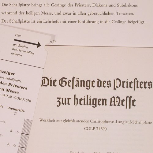 Die Gesänge des Priesters: zur Heiligen Messe, Foc,Booklet, Christophorus(CGLP 71 590), D,  - LP - Y6250 - 7,50 Euro