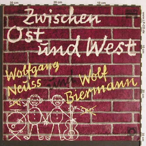 Neuss,Wolfgang und Wolf Biermann: Zwischen Ost und West, Philips, DSC (H 815), D Typ: LP Best.-Nr.: Y6755 Preis: 12,50 Euro