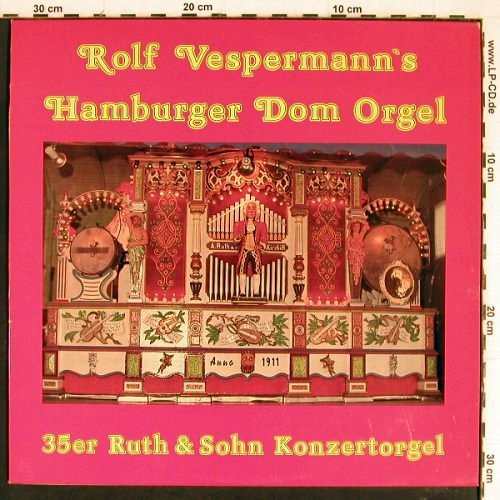 Hamburger Dom Orge l- R.Vespermann: 35 Ruth & Sohn Konzertorgel, Hor Musik Bonn(CM 2066), D,  - LP - Y7558 - 7,50 Euro