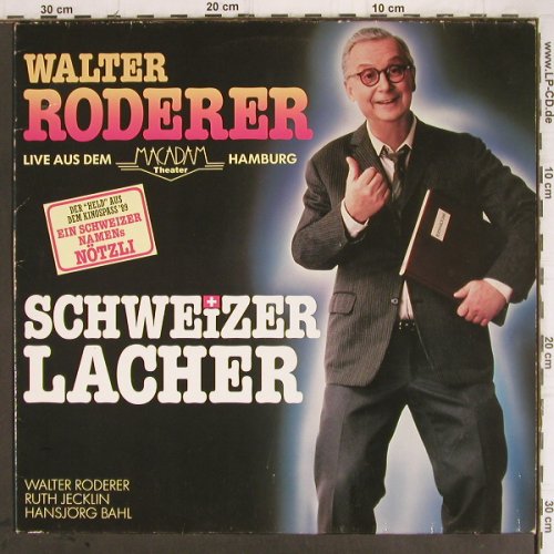 Roderer,Walter: Schweizer Lacher, Live Macadam-HH, Ariola(209 661), D, m-/vg+, 1989 - LP - Y9418 - 6,00 Euro